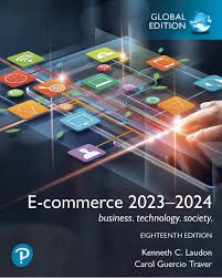 E-Commerce 2024: Business, Technology, Society